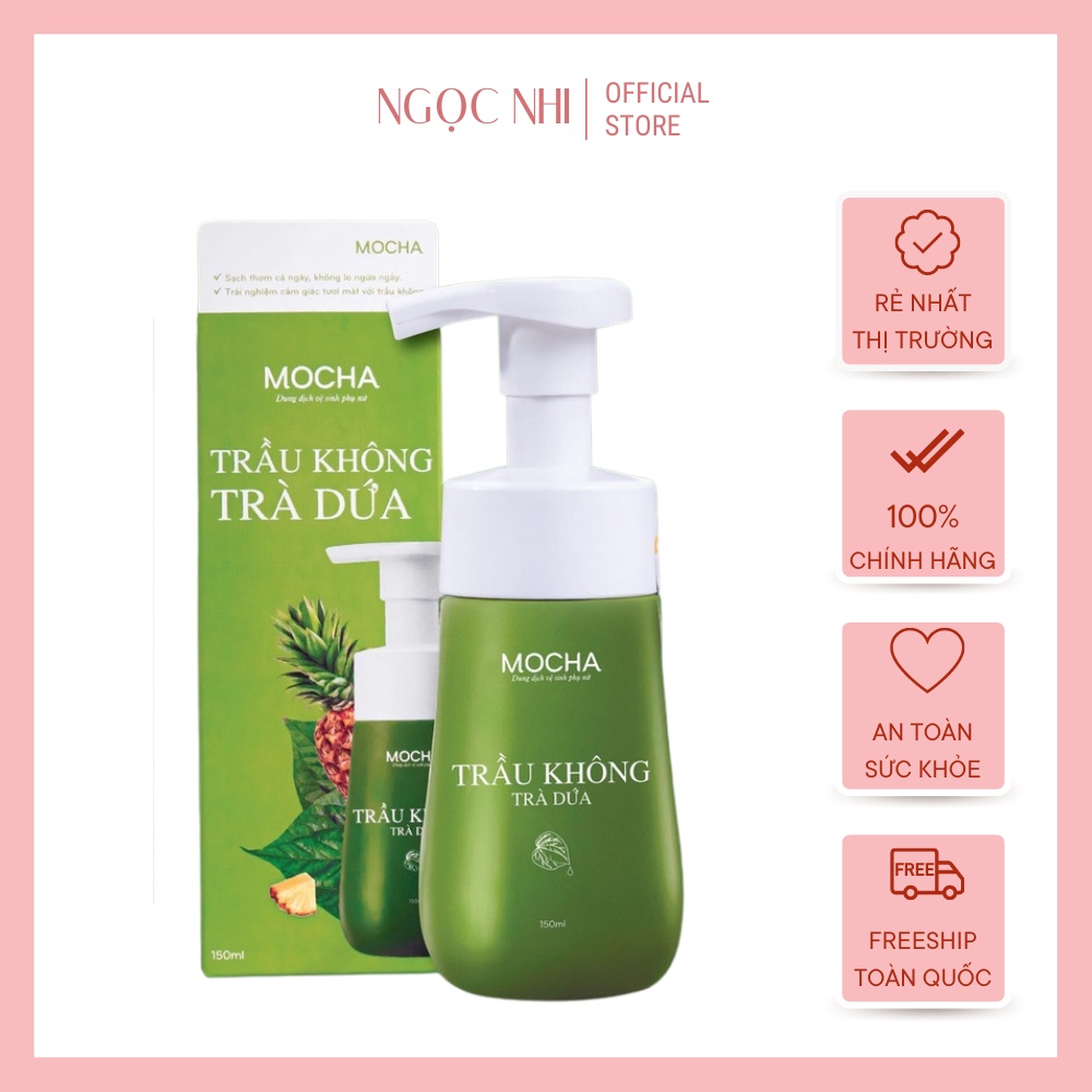 Dung Dịch Vệ Sinh Trầu Không Trà Dứa Mocha, Dạng Bọt Tự Nhiên Siêu Dày Siêu Mịn Đầu Tiên Và Độc Quyền