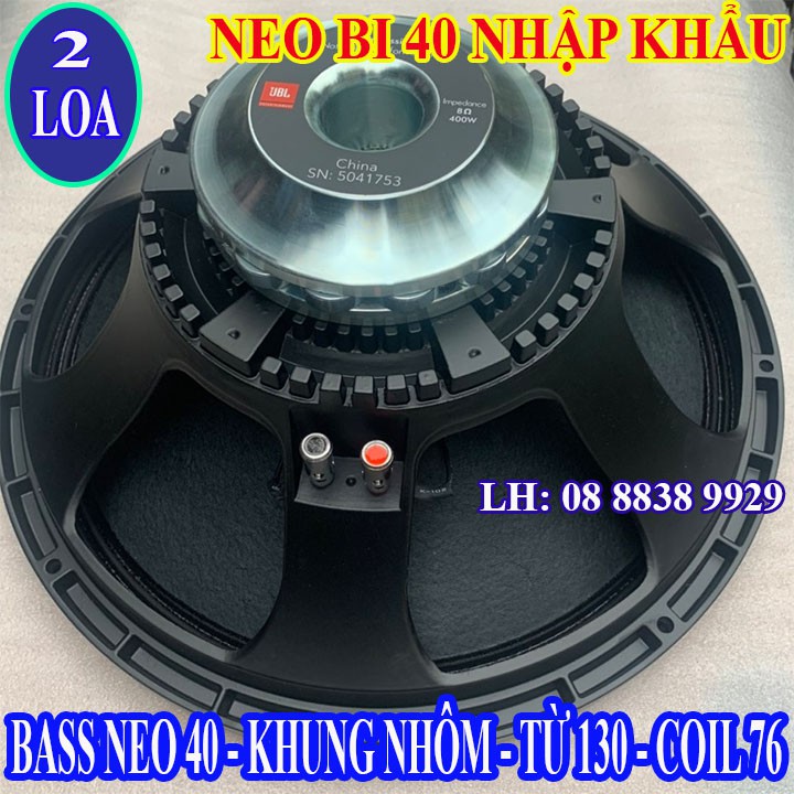 CẶP LOA BASS 40 NEO BI HẠT JB COIL 76 TỪ 130 NHẬP KHẨU TIẾNG CỰC SÁNG - GIÁ 2 LOA