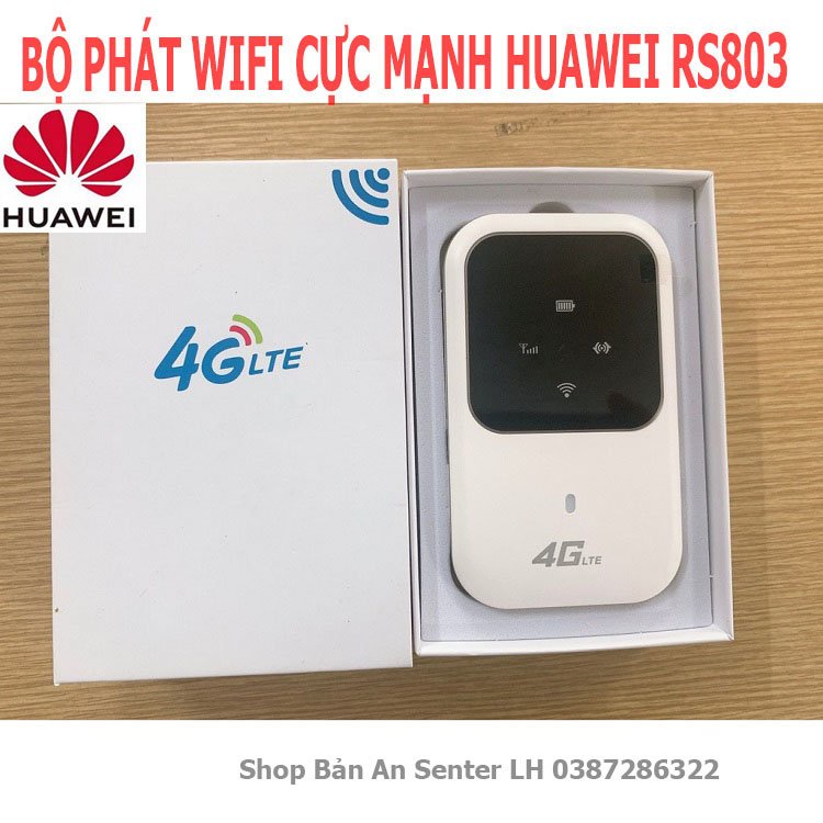 Bộ Phát Wifi 4G Huawei RS803 Dùng Sim 3G 4G 5G Tốc độ download 150Mbps, Pin 2400mah