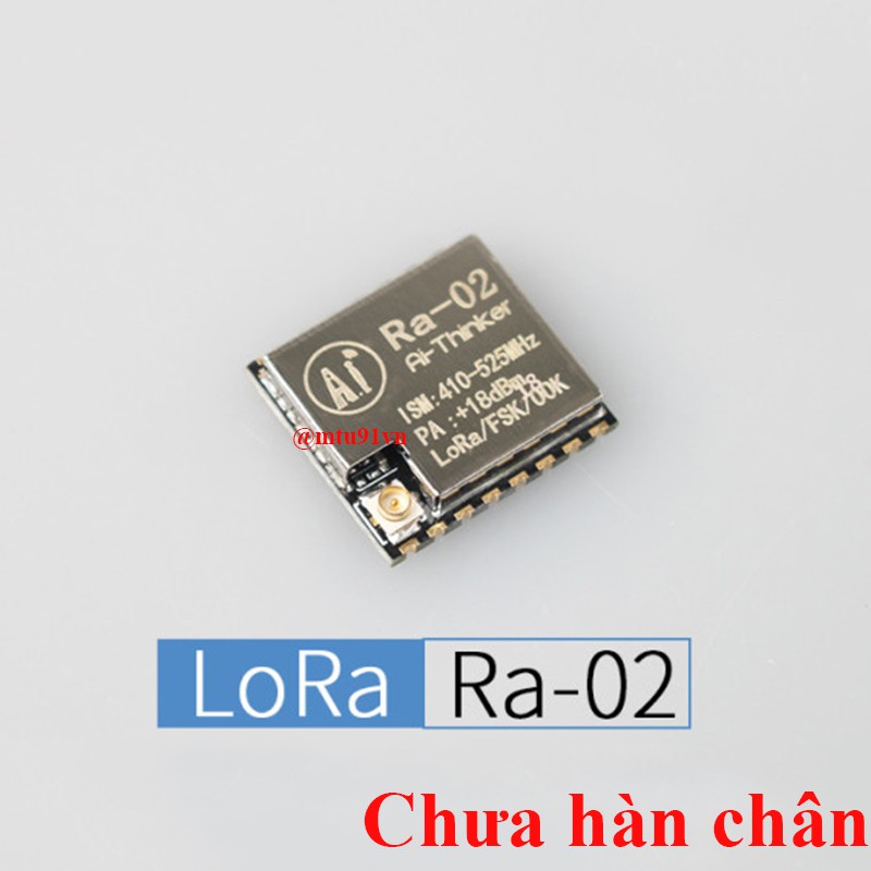 Mạch Thu Phát RF Lora SX1278 433Mhz Ra-02 - có ra chân