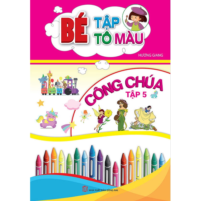 Sách - Bé Tập Tô Màu Công Chúa - Tập 5