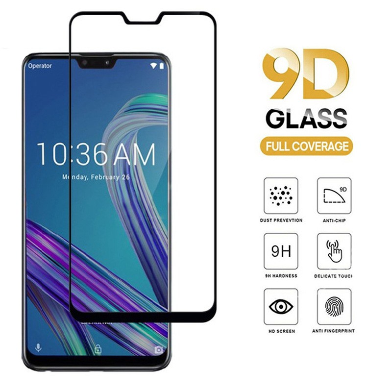 Kính cường lực 9D ASUS Zenfone Max Pro M2 M1 ZB631kl ZB633kl ZB601kl ZB602kl