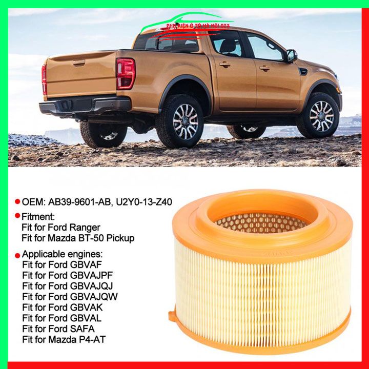 Lọc gió động cơ ô tô Ranger 2.2 3.2 2012+, Mazda BT50 2.2 2.5 3.2 2012+ Mã AB39-9601-AB