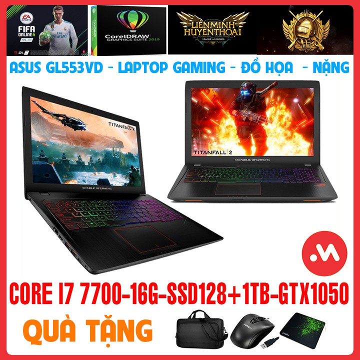 LAPTOP GAMING ASUS GL553VD I7 7700HQ, Laptop Cũ Gaming  Đồ Họa Nặng - Hàng nhập khẩu USA