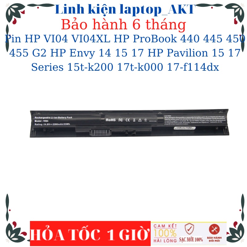 Pin HP ProBook 440 G2 445 G2 450 G2 455 G2 HP Envy 14 15 17 HP Pavilion 15 17 Series 15t-K200 17T-K000 17-F Pin HP VI04