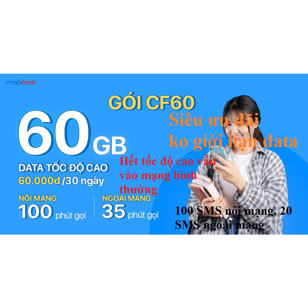 Sim 4G mobifone, CF60 chỉ 60k mỗi tháng dùng thỏa mái data kèm phút gọi và nhắn tin