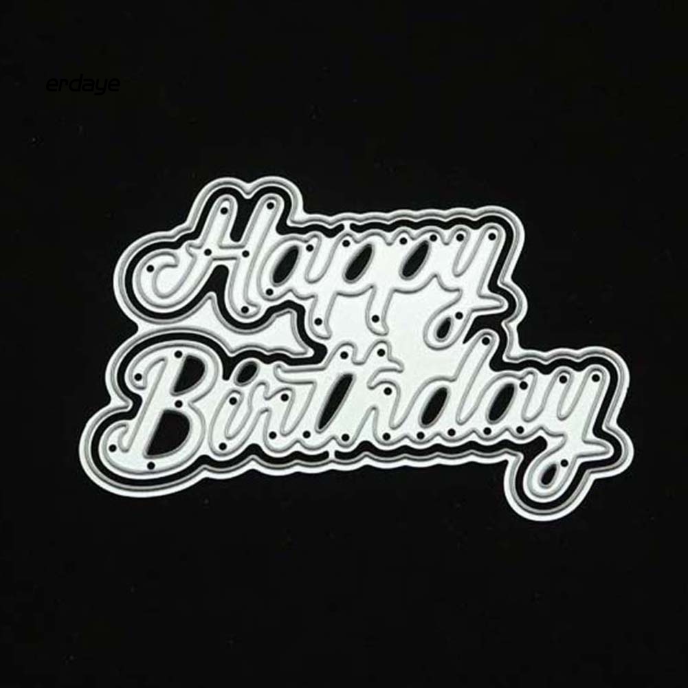 Khuôn Cắt Giấy Làm Từ Kim Loại Hình Chữ Happy Birthday Trang Trí Scrapbook