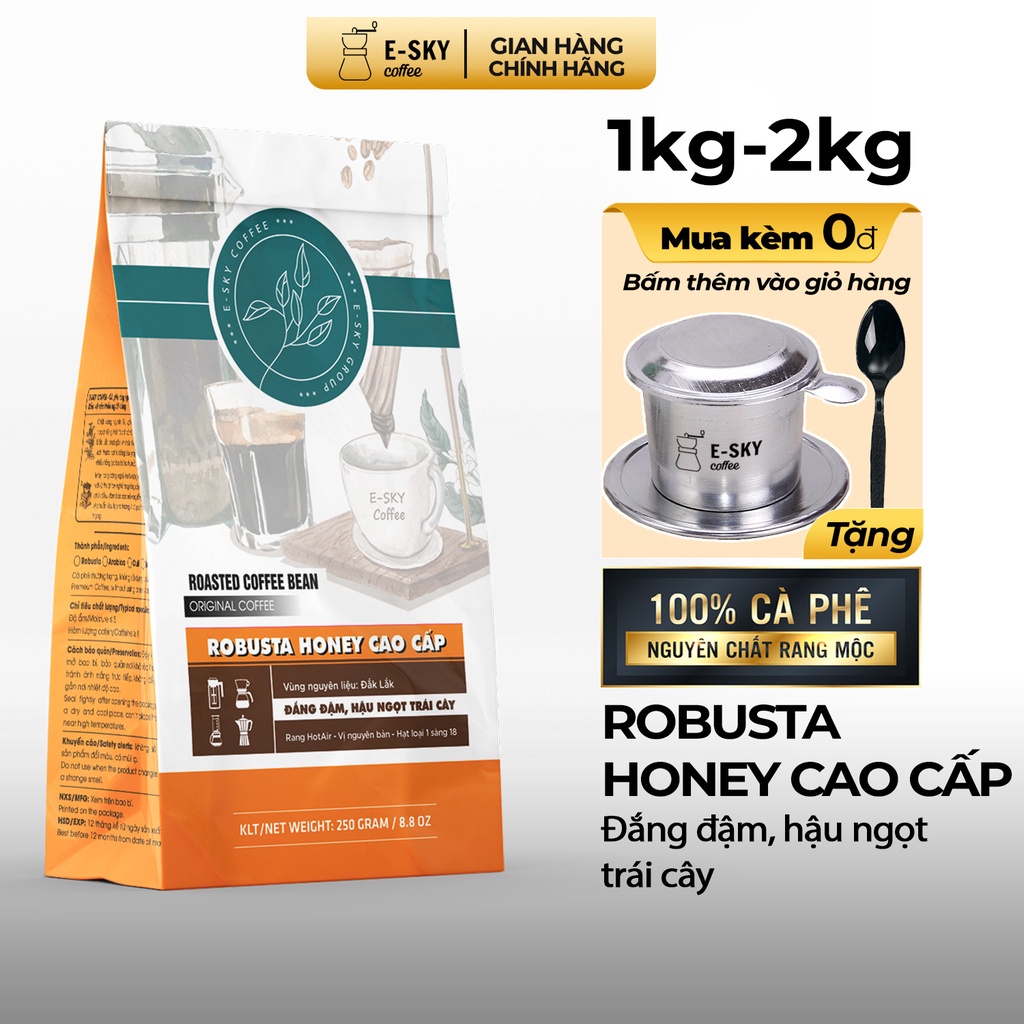 Cà Phê Rang Xay Nguyên Chất Robusta Honey E-sky Coffee Cafe Pha Phin Pha Máy Cold Brew 1kg-2kg