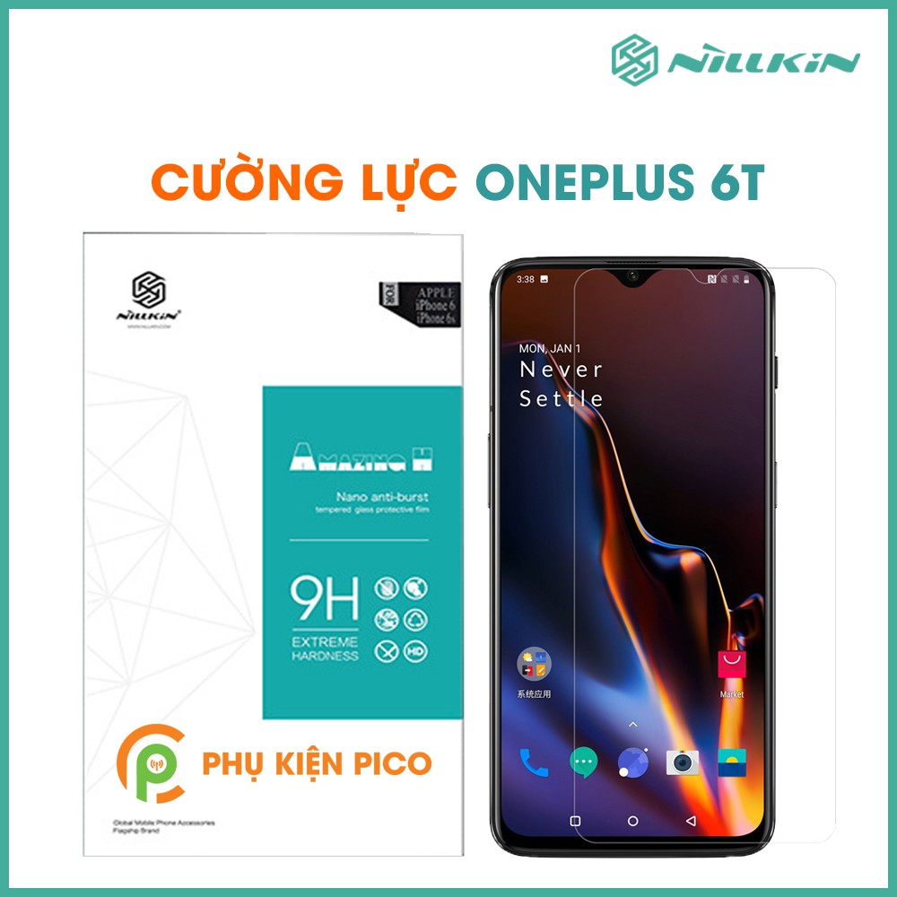 Cường lực Oneplus 6T chính hãng Nillkin trong suốt - Kính cường lực Oneplus 6T chính hãng Nillkin Amazing H độ cứng 9H