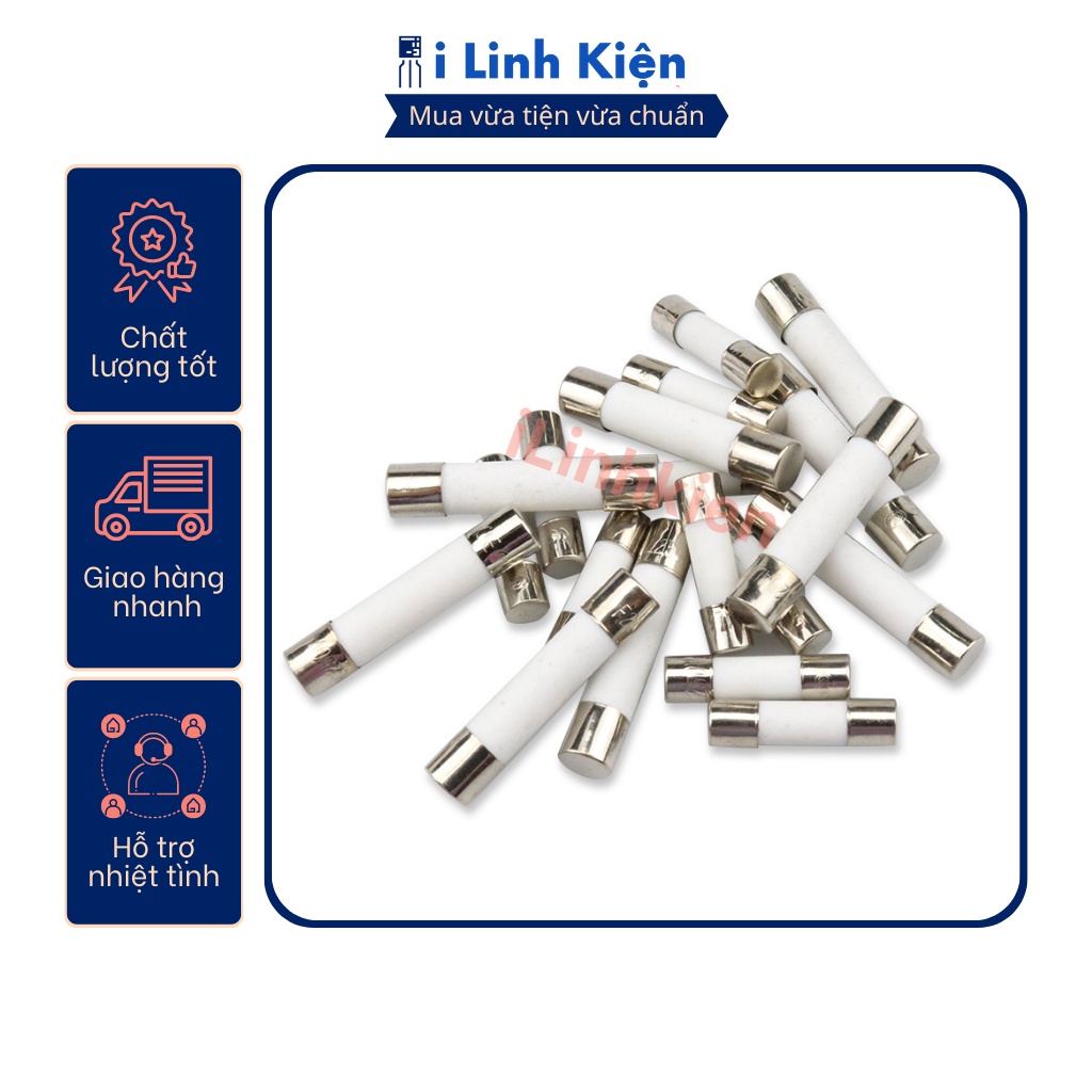 Cầu chì sứ 5x20mm 6x30mm 1A 2A 3A 4A 5A 6A 8A 10A 12A 15A 20A túi 10 con