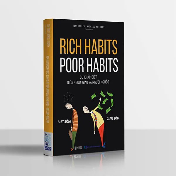 Sách - Rich Habits, Poor Habits: Sự Khác Biệt Giữa Người Giàu Và Người Nghèo