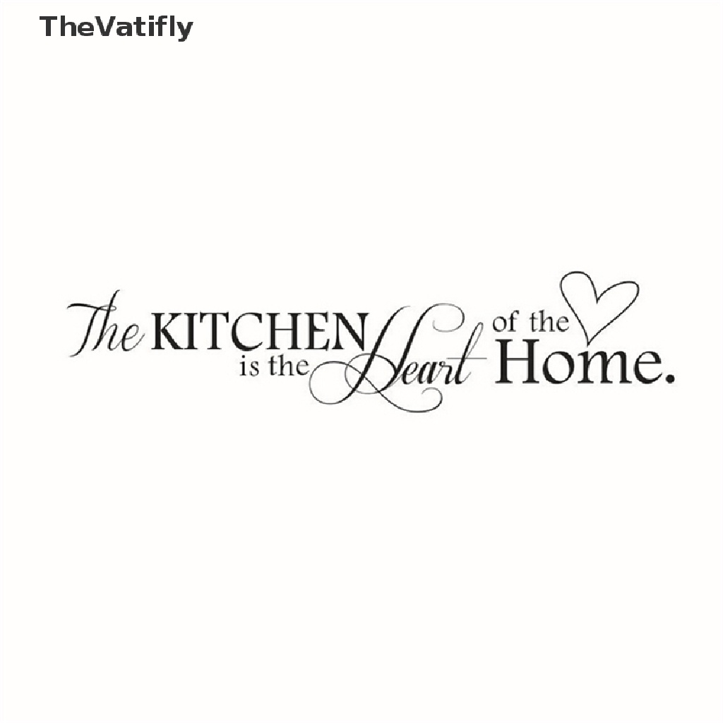 [Thevalifly] Sticker Dán Tường Họa Tiết Chữ Kitchen Is the Heart of Home