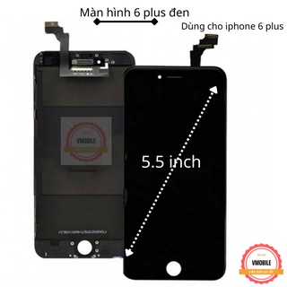 Màn hình 6 plus loại AAA [ Tặng bộ tự sửa 8 trong 1]
