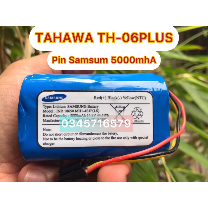 PIN SAMSUNG 5000mhA( Chính hãng_BH 6 Tháng) NÂNG CẤP CHO ROBOT HÚT BỤI TAHAWA TH-06Plus