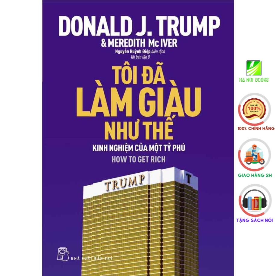 Sách - Tôi Đã Làm Giàu Như Thế - NXB Trẻ