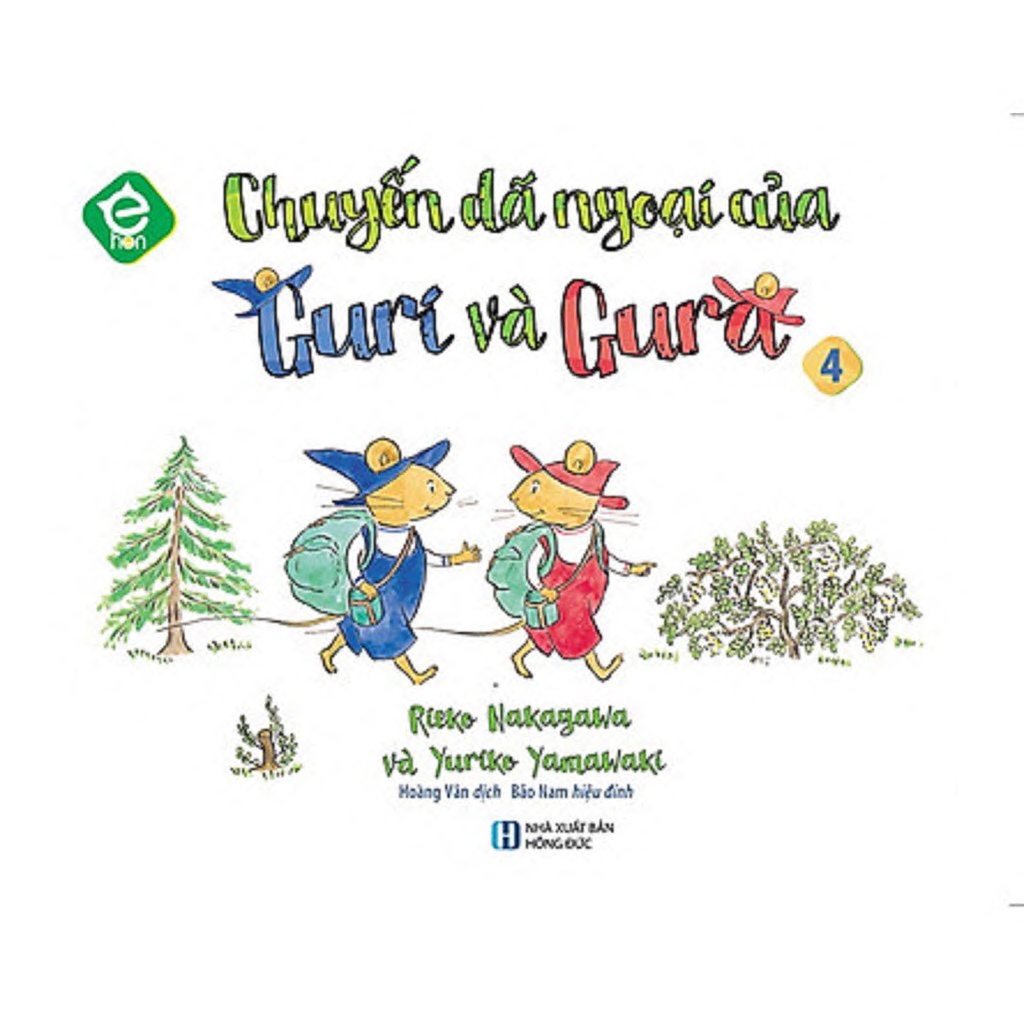 Sách - E Hon Guri Và Gura Truyện Tranh Nhật Bản - Ehon cho bé 2 - 6 tuổi
