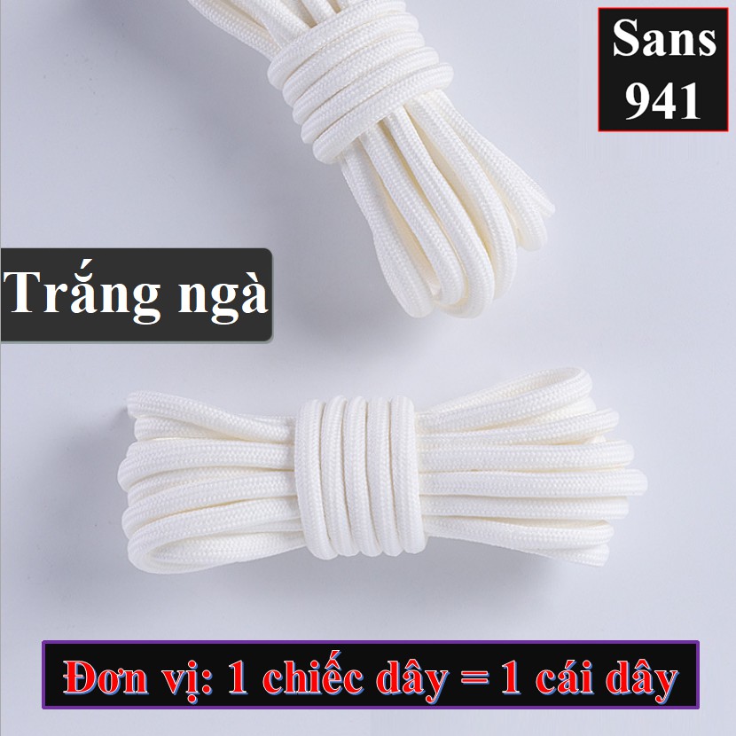 Dây giày tròn to 5mm nhiều màu đủ size Sans941 dài 100cm 120cm 140cm thể thao sneaker nam nữ trơn shoelaces đen be trắng