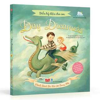 Sách - Điều Kỳ Diệu Cho Con - Day Dreamers - Hành Trình Tới Xứ Sở Trong Mơ