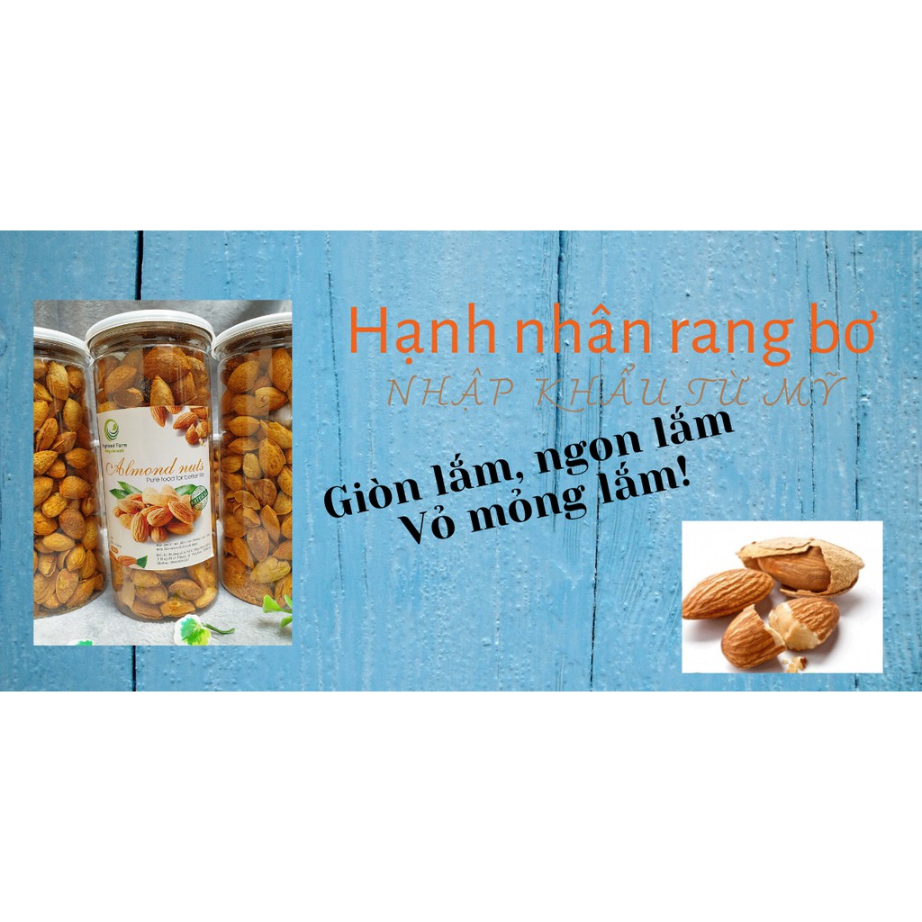 Hạnh nhân Mỹ rang bơ, 1kg, vỏ lụa siêu mỏng, giòn tan