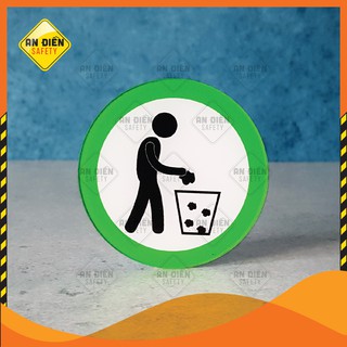 Biển báo An Điền Safety - Biển báo Bỏ Rác Vào Thùng bằng mica cao cấp. Tặng kèm miếng dán keo 3M