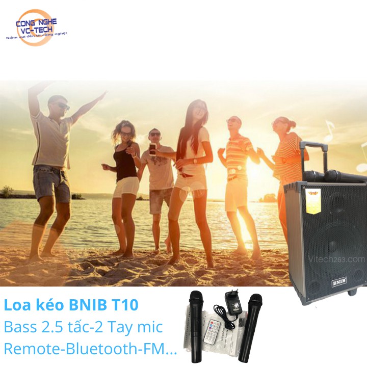 {TẶNG 2 MIC}Loa Kéo Vỏ Gỗ BNIB T10 BASS 25cm-Bản Mới Nhất 2020 SIÊU HÓT