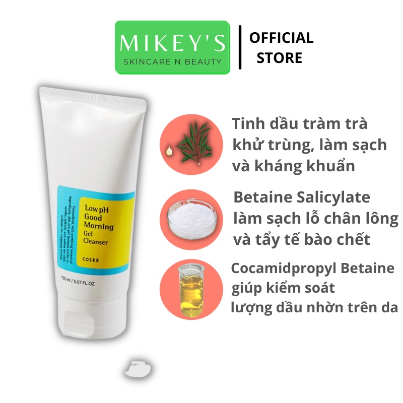 Sữa Rửa Mặt Cosrx Low Ph Good Morning Gel Cleanser Dịu Nhẹ, Ngăn Ngừa Mụn 150ml - MikeyBeauty