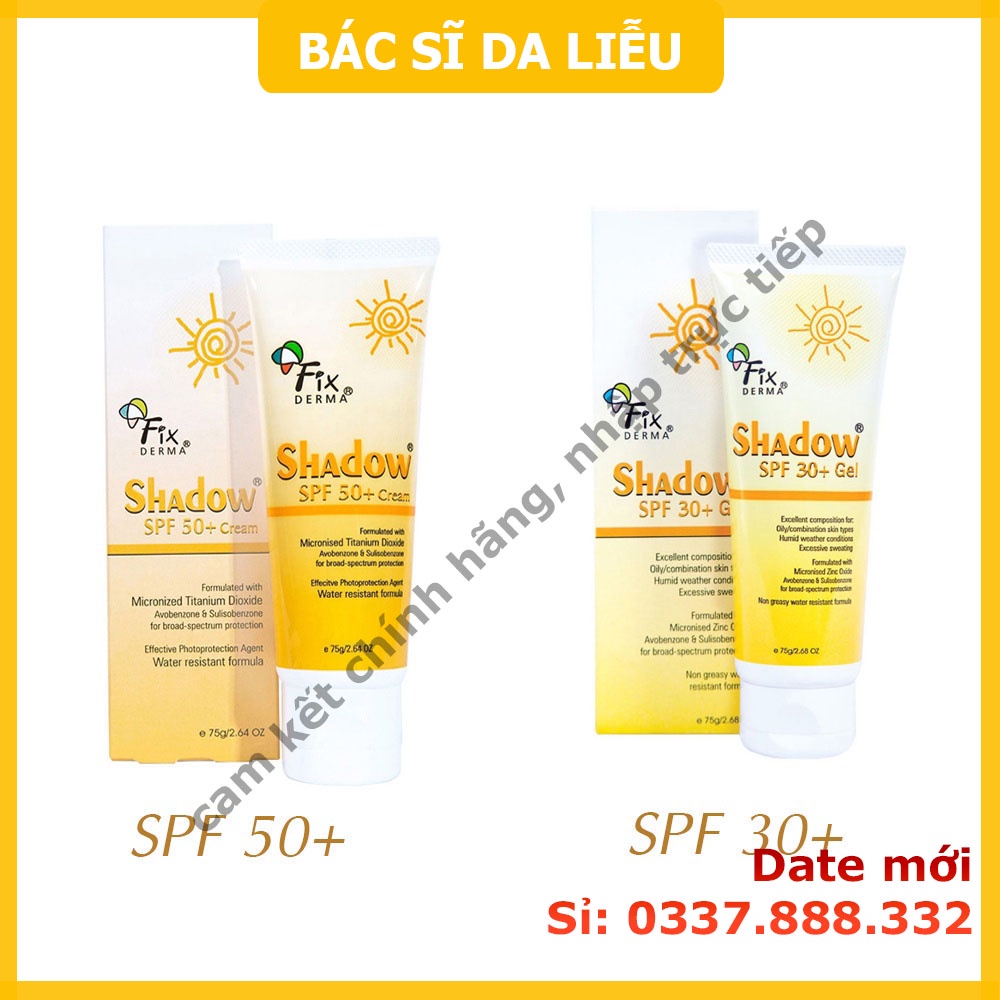 Kem Chống Nắng Fixderma Shadow SPF 50+ - Gel Chống Nắng Shadow SPF 30+ cho da mặt (75g)