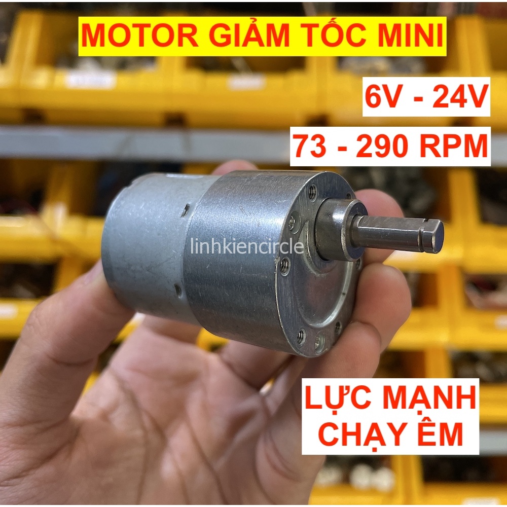 Motor giảm tốc mini 6V - 24V lực mạnh chạy êm bánh răng kim loại 73 - 290 RPM - LK0402