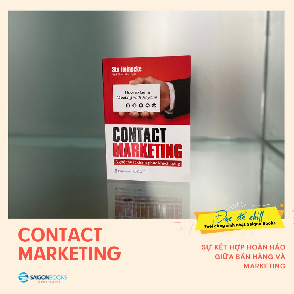 SÁCH: Contact Marketing - Nghệ thuật chinh phục khách hàng - Tác giả Stu Heinecke