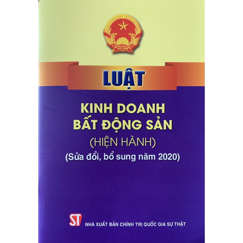 Sách-Luật Kinh Doanh Bất Động Sản (Hiện Hành) (Sửa Đổi, Bổ Sung Năm 2020)