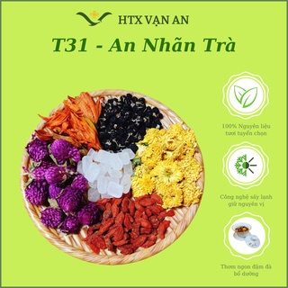 An nhãn trà, (T31), trà sáng mắt bổ mắt, thanh nhiệt cơ thể............