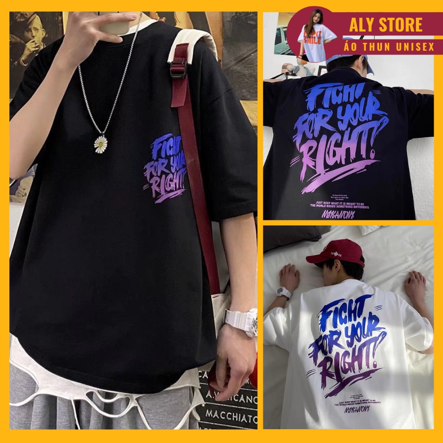 Áo thun tay lỡ unisex form rộng FIGHT FOR YOUR RIGHT - Áo phông AlyStore vải dày, mát mẻ cho cặp đôi, nhóm