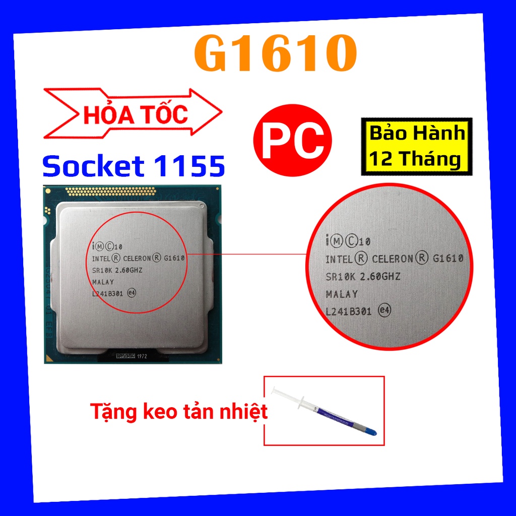 [ tặng keo tản nhiệt ] cpu g1610 socket 1155 bóc máy đồng bộ bảo hành 12 tháng