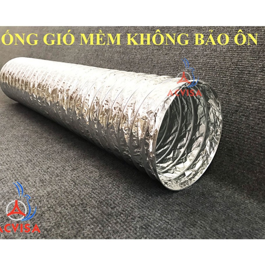 Ống Gió Mềm Không Bảo Ôn ( Ø100 ; Ø150 ; Ø200; Ø250) X 4 Mét