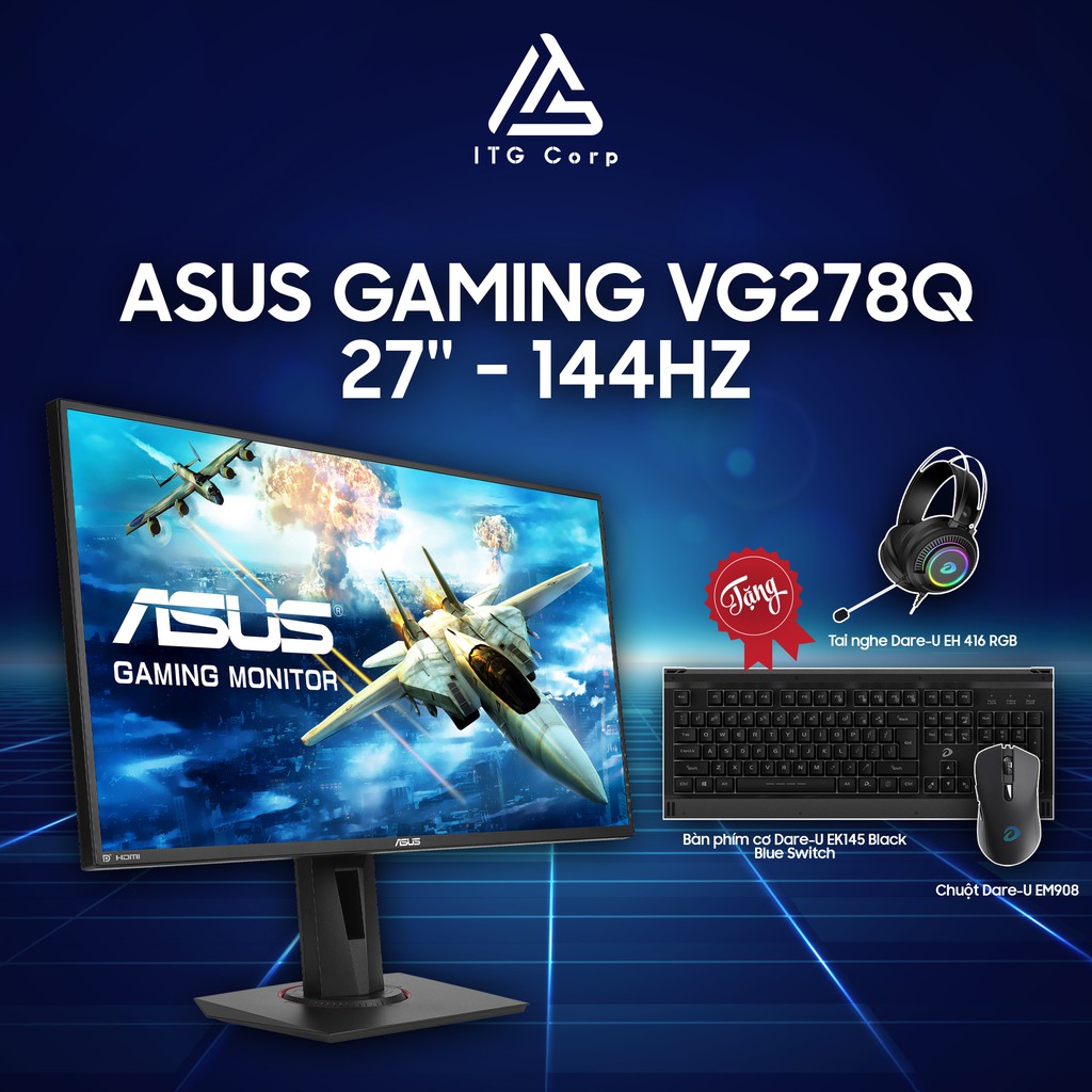 Màn hình Gaming Asus VG278Q 27inch, Full HD, 1ms, 144Hz, Tương thích với G-SYNC, Adaptive-Sync