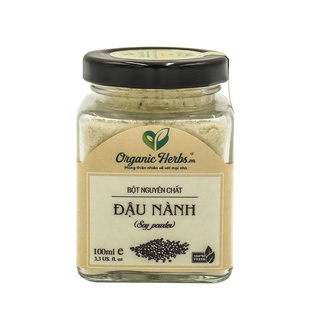 Bột Đậu Nành Nguyên Chất 100% Organic Herbs