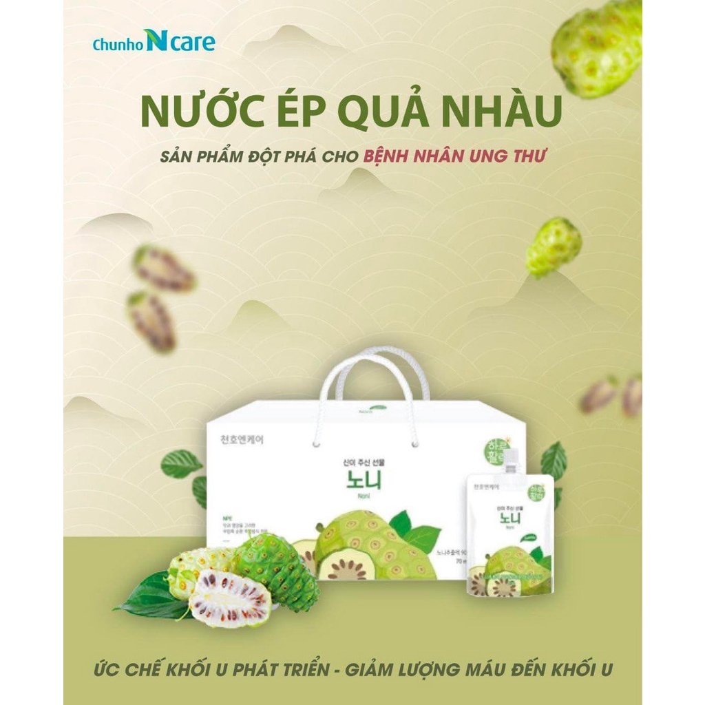 Nước Ép Dinh Dưỡng Quả Nhàu Chunho Ncare – Thức Uống Tốt Cho Sức Khỏe và Người Bị Ung Thư