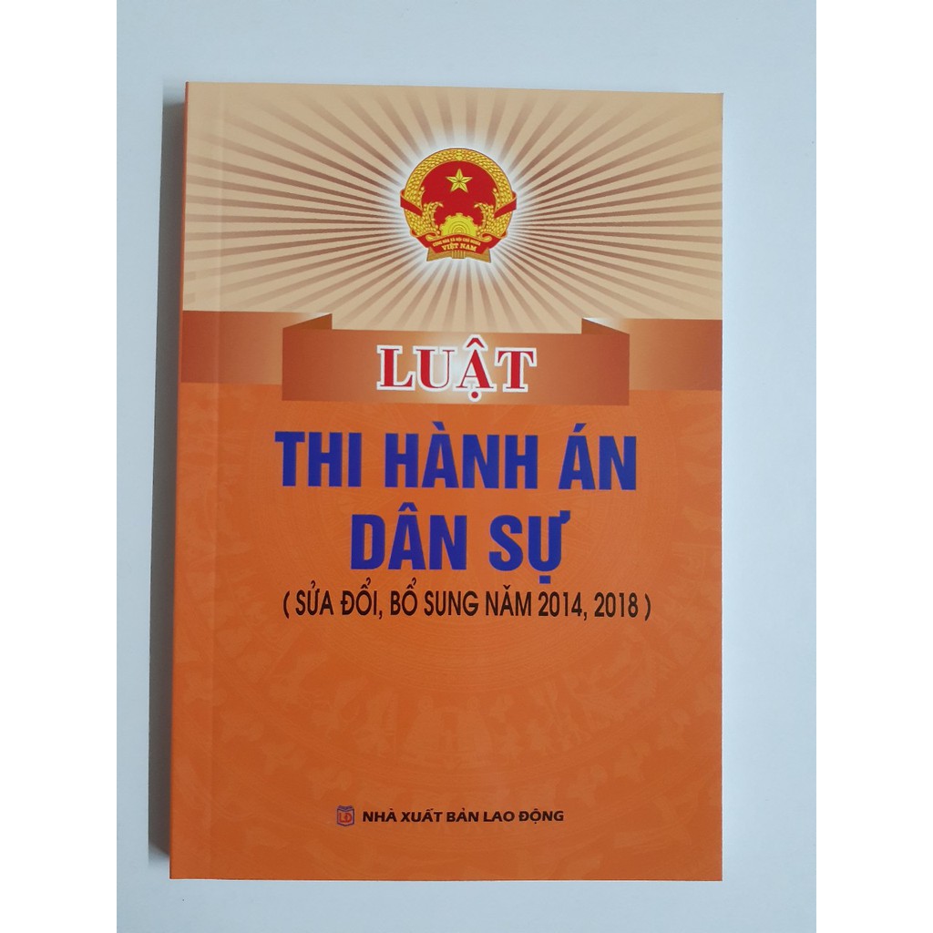 Sách Luật - Luật thi hành án Dân Sự ( sửa đổi, bổ sung năm 2014, 2018)