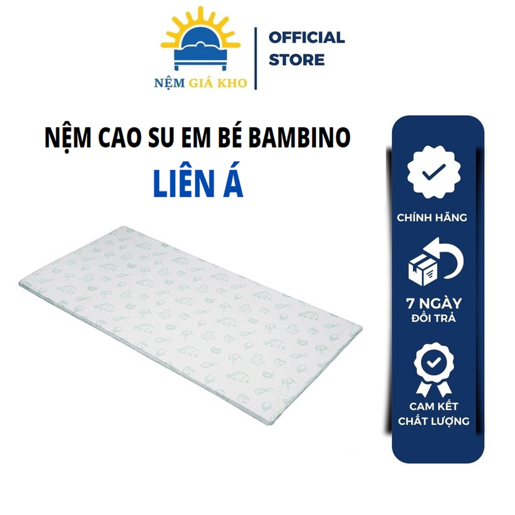 Nệm Cao Su Em Bé Liên Á Bambino + 1 Áo Nệm