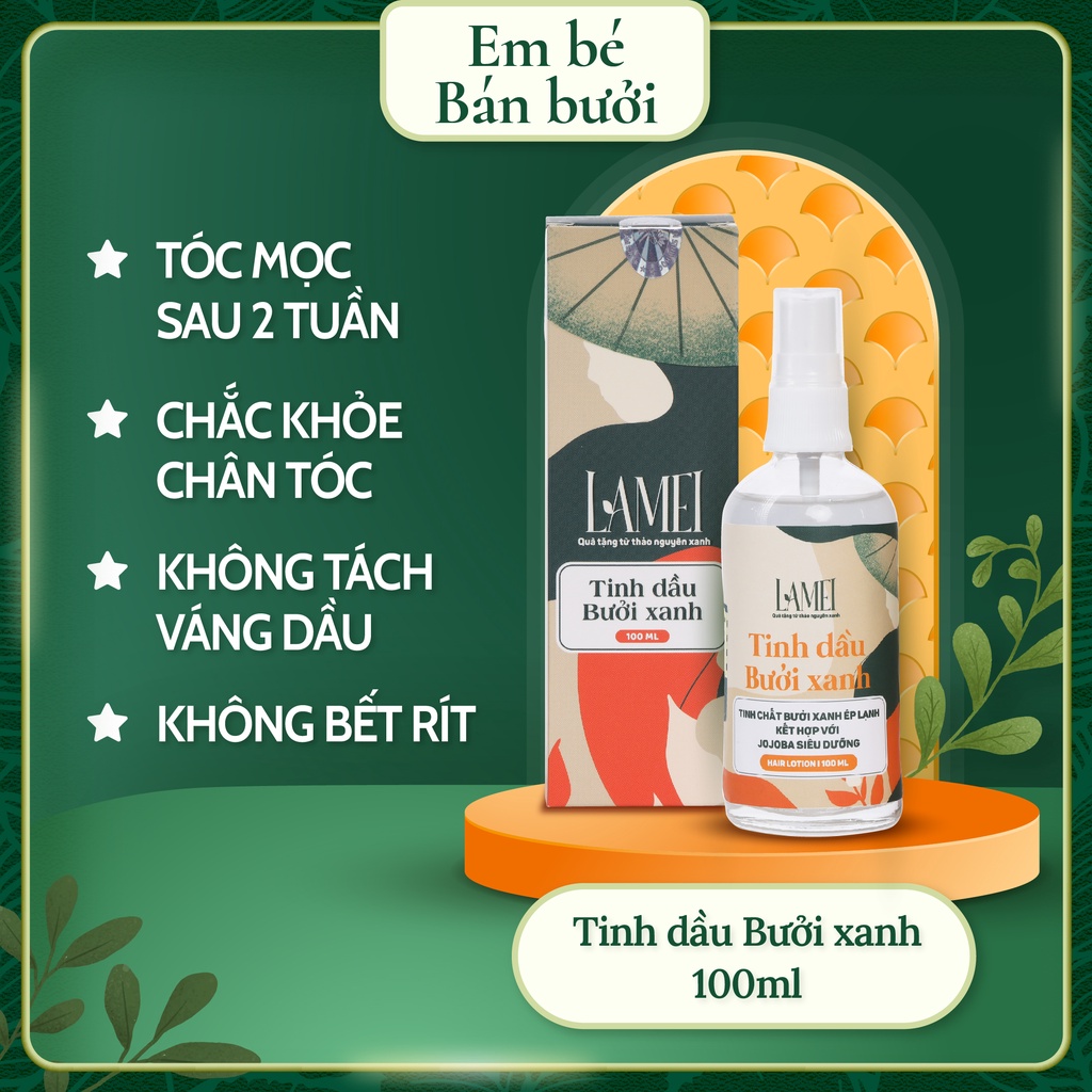Tinh Dầu Bưởi Xanh Lamei 100 ml - Giúp Mọc Tóc - Em Bé Bán Bưởi