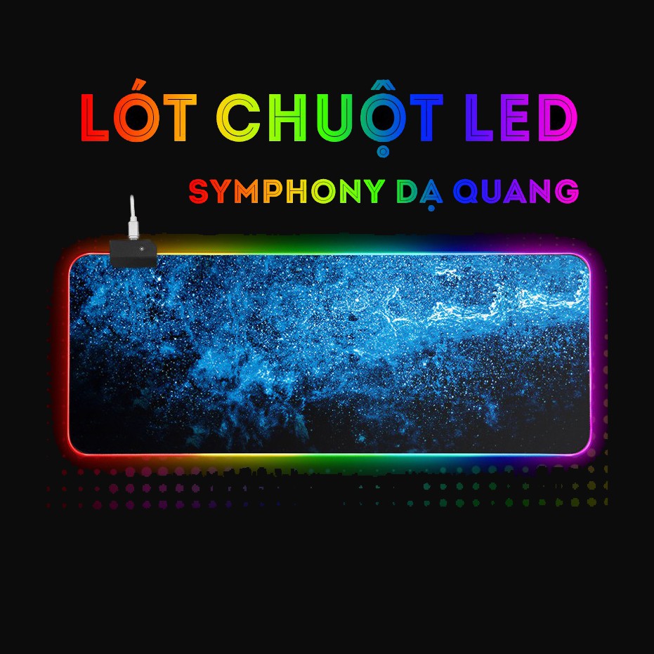  Lót Chuột, Bàn Di Chuột LED RBG Symphony Màu Dạ Quang Nền Vũ Trụ Đổi Màu RBG