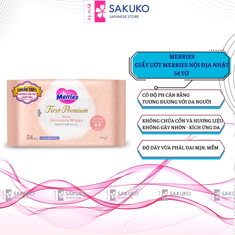 Khăn Giấy Uớt MERRIES Cao Cấp FIRTS PREMIUM Cho Bé Nội Địa Nhật 54 Tờ, 64 Tờ Tan Trong Nước - SAKUKO
