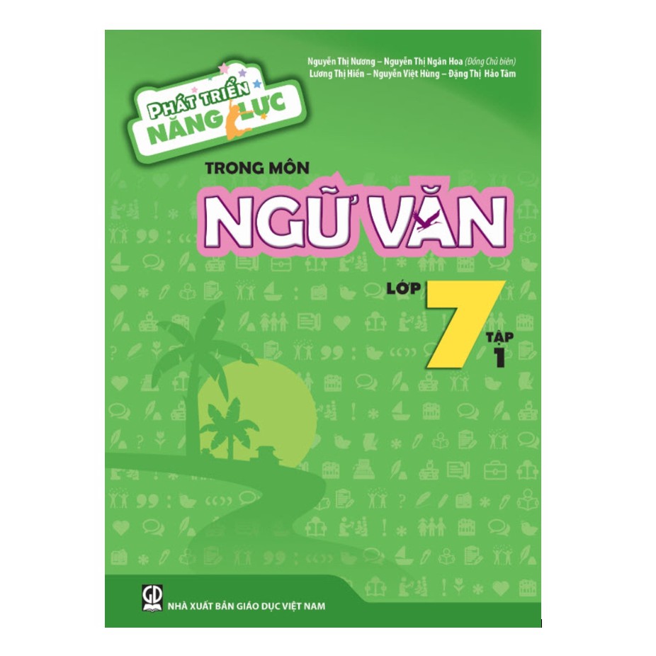 Sách - Phát triển năng lực trong môn Ngữ Văn Lớp 7 Tập 1