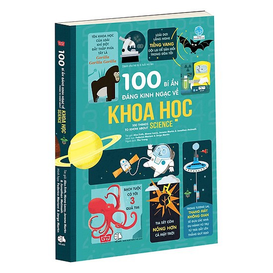 Sách - 100 Bí Ẩn Đáng Kinh Ngạc Về Khoa Học (USBORNE - 100 Things To Know About Scien