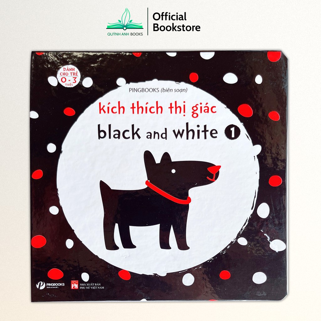 Sách - Kích thích thị giác black and white tiếng anh cho trẻ 0-3 tuổi (Bộ 3 quyển) - NPH Pingbooks