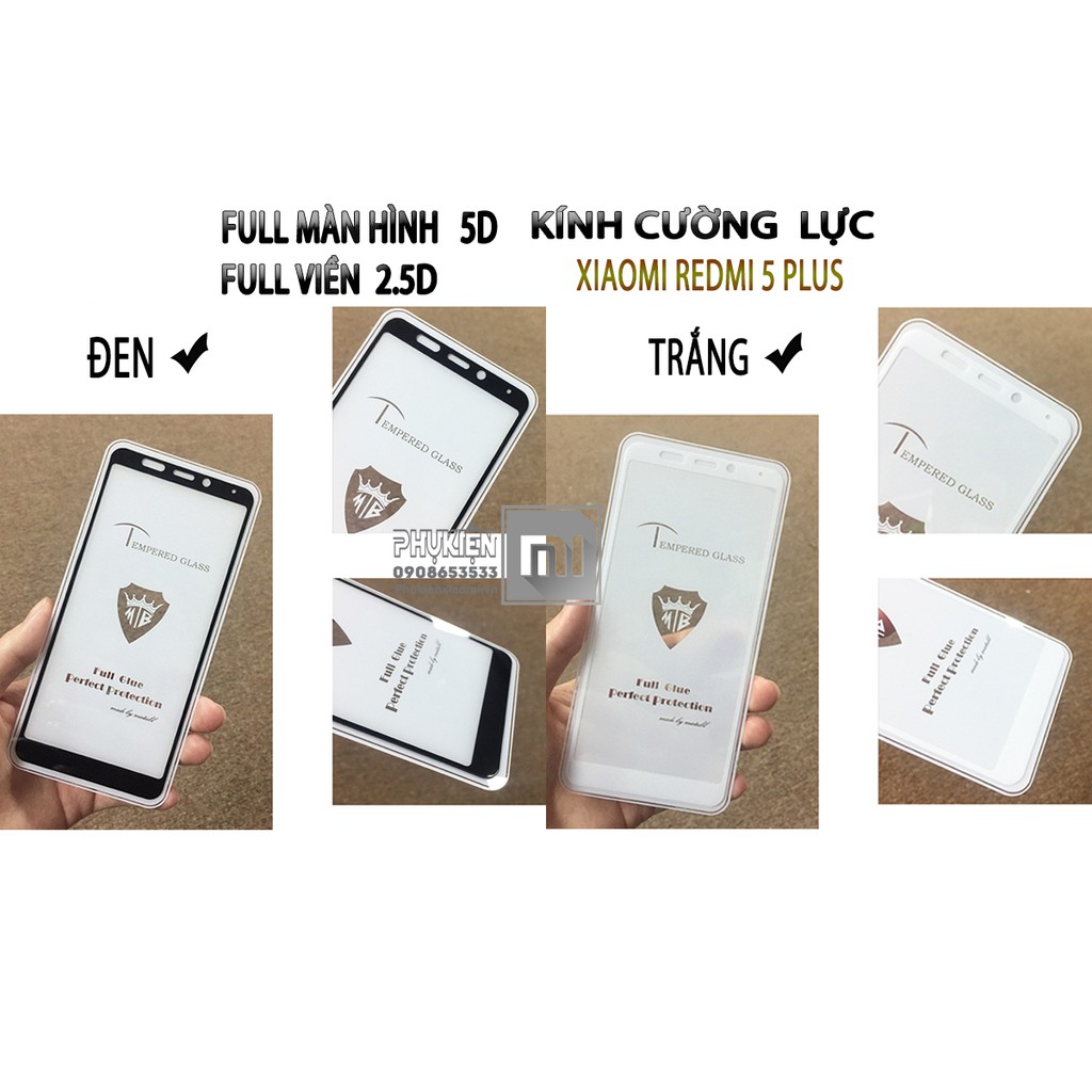 FREESHIP ĐƠN 99K_Kính cường lực 9H Xiaomi Redmi 5 Plus - Full viền Đen và Trắng