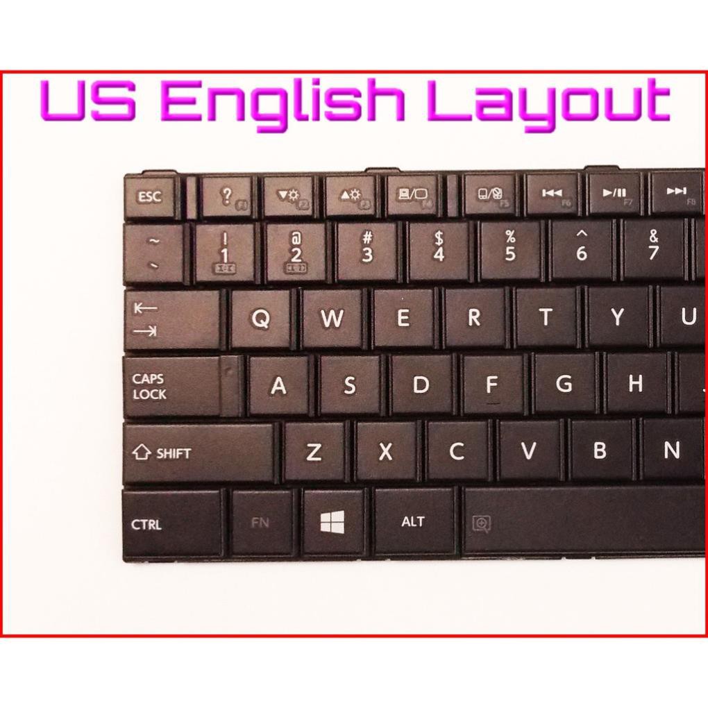 BÀN PHÍM LAPTOP TOSHIBA Satellite L800 L805 L830 L840 L845 L840D C800 C800D C840 C845 E305 M600 M640 M840 R840