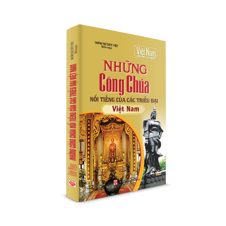 [Mã BMBAU50 giảm 7% tối đa 50K đơn 99K] Sách lịch sử - Những công chúa nổi tiếng của các triều đại Việt Nam