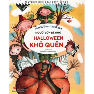 Người Lớn Bé Nhỏ - Halloween Khó Quên