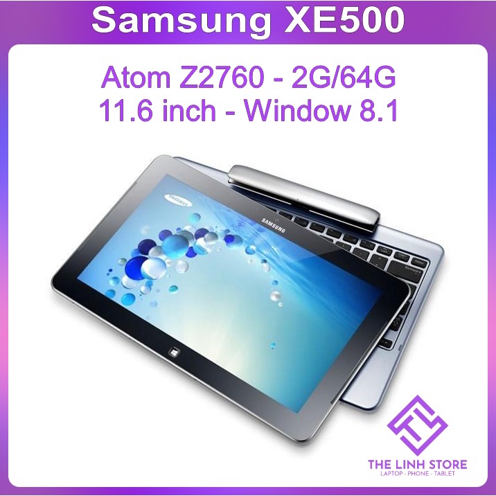 Laptop 2 trong 1 Samsung XE500 màn 11.6 inch kèm bút - ram 2G 64G